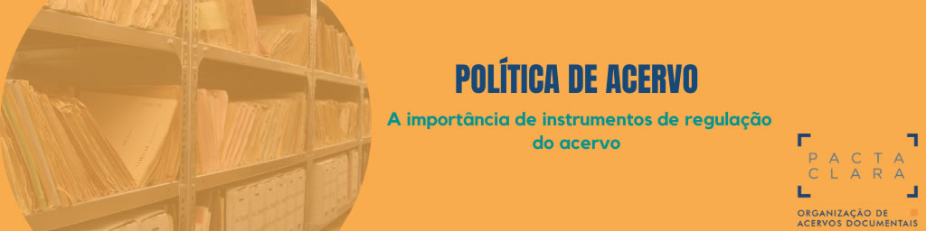 Leia mais sobre o artigo A importância da Política de Acervo