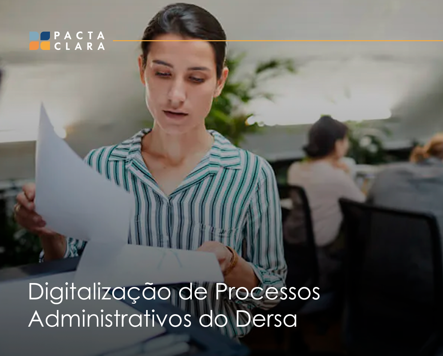 Leia mais sobre o artigo Digitalização de Processos Administrativos do Dersa