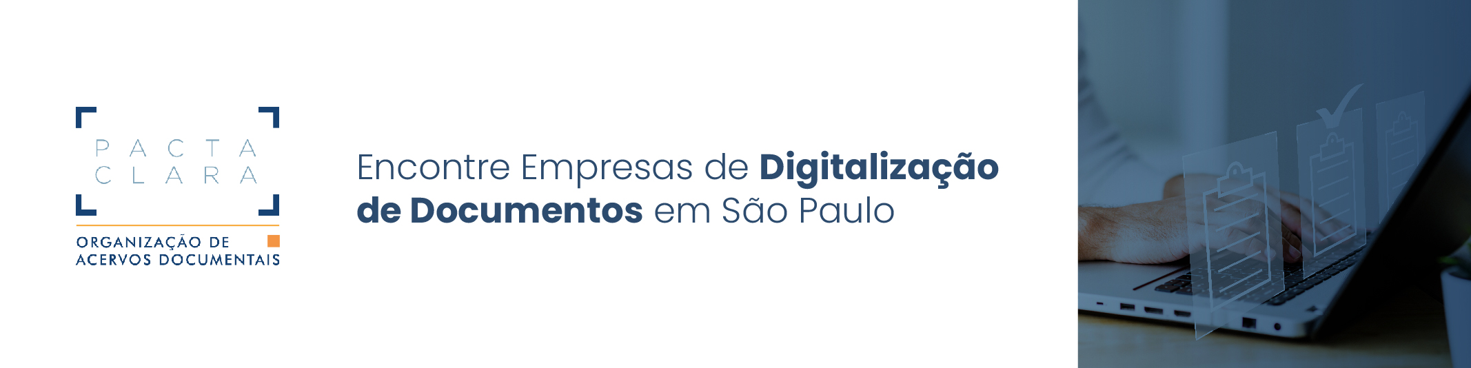 No momento, você está visualizando <span class="hpt_headertitle">Encontre Empresas de Digitalização de Documentos em São Paulo</span>