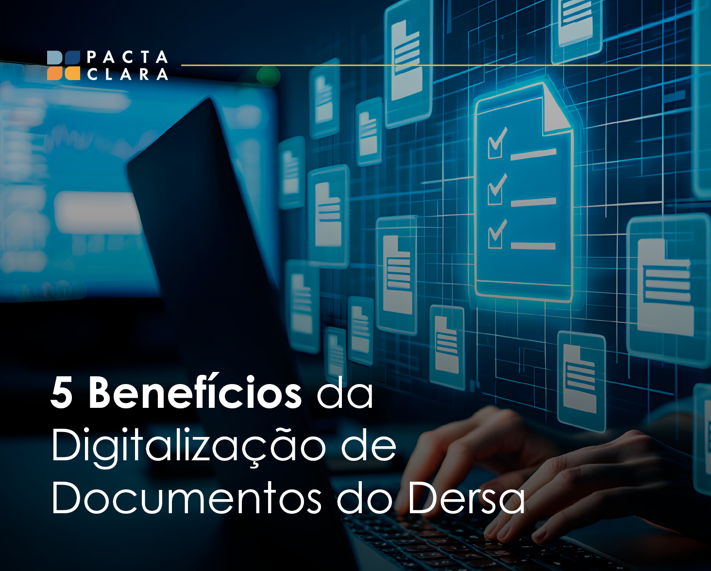Leia mais sobre o artigo 5 Benefícios da Digitalização de Documentos