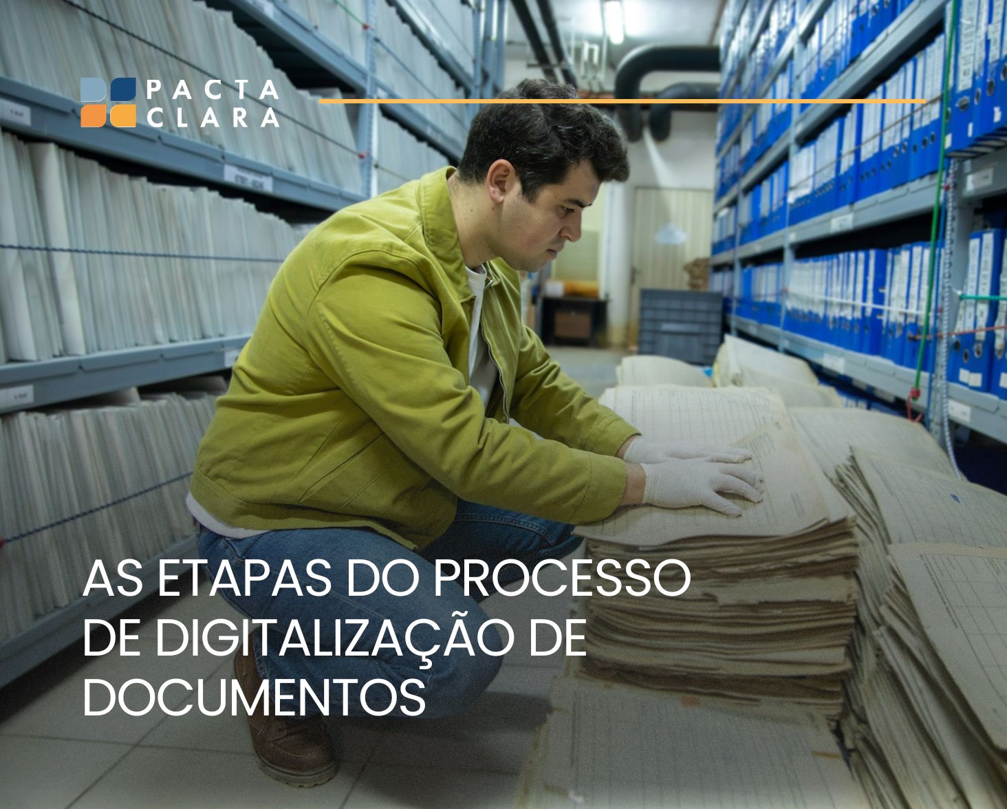 Leia mais sobre o artigo As Etapas do Processo de Digitalização de Documentos