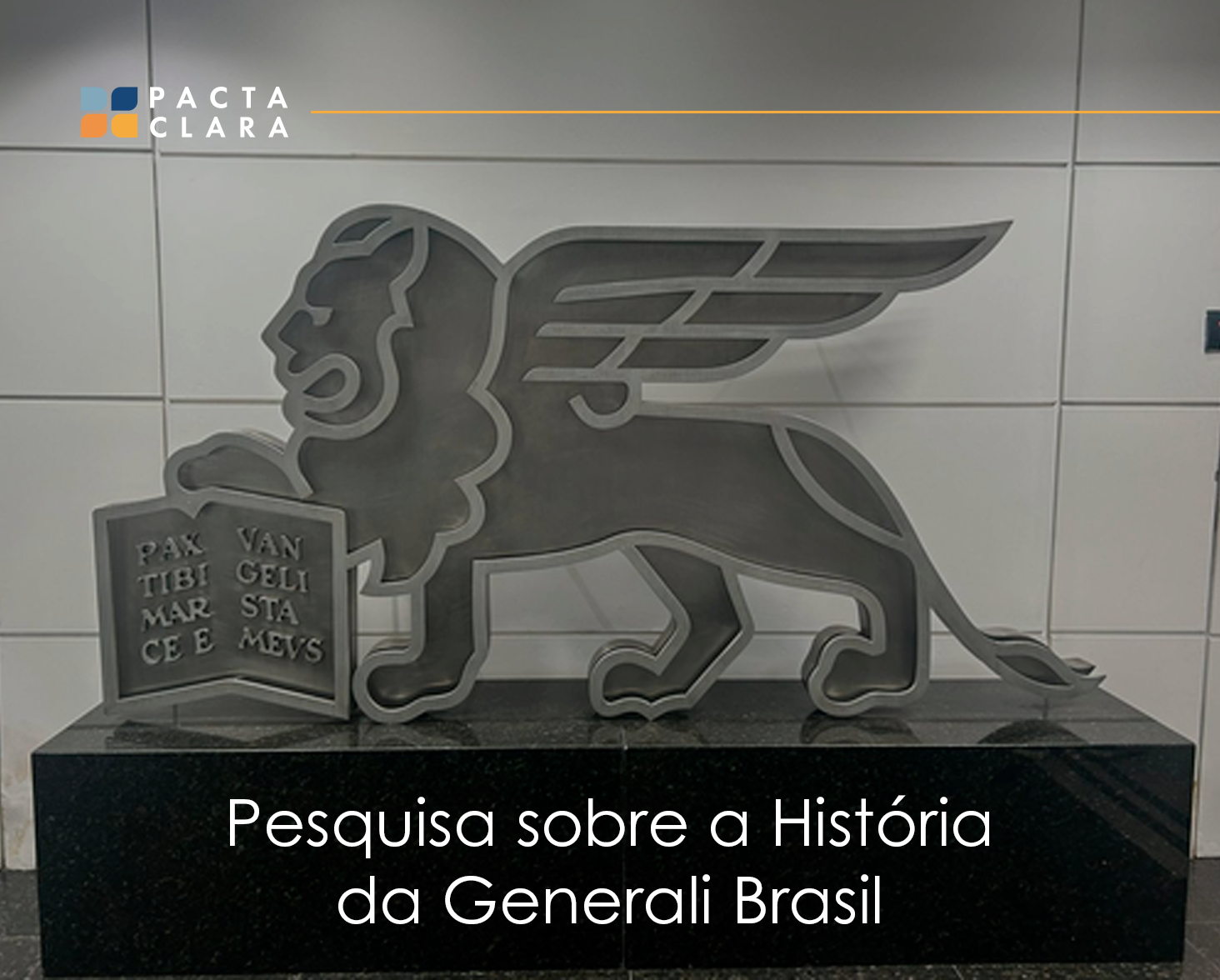 Leia mais sobre o artigo Nos rastros do leão. Pesquisa sobre a História da Generali Brasil