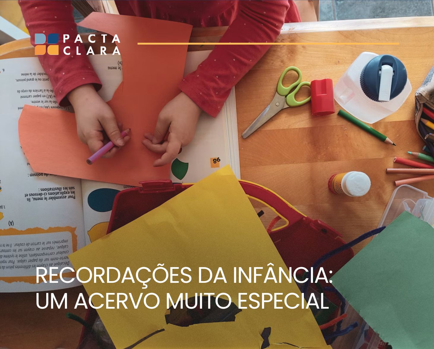 Leia mais sobre o artigo Recordações da Infância: um acervo muito especial